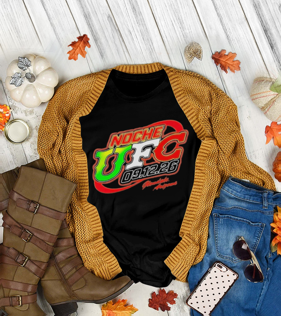 Noche UFC Salsa Verde 09.12.26 Glendale Arizona Event T-Shirt
