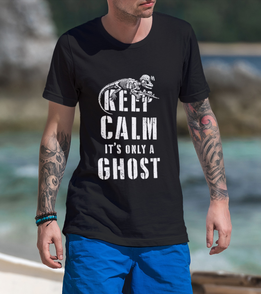 Keep Calm Dinosaur Skeleton Soldier It's Only A Ghost T-Shirt