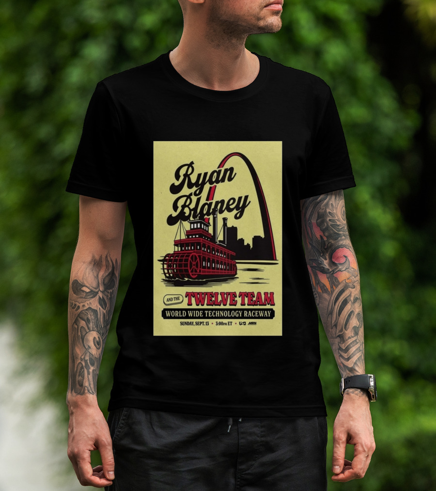 Ryan Blaney And The Twelve Team World Wide Technology Raceway Sunday September 13 2026 T-Shirt
