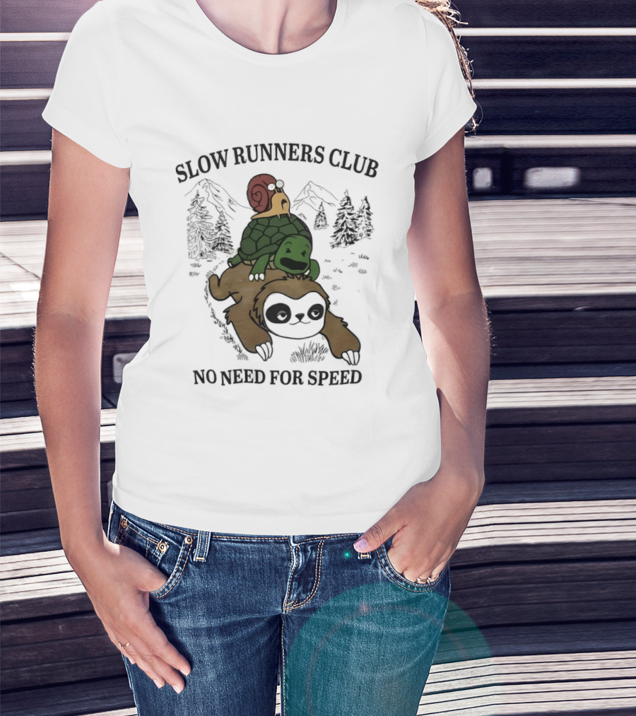 Slow Runners Club No Need For Speed Snail Turtle Sloth Mountains T-Shirt