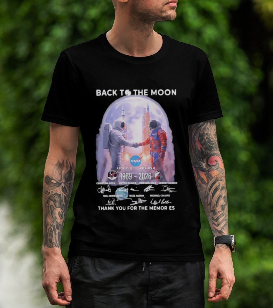Back To The Moon Apollo 11 Artemis II 1969 2026 NASA Thank You For The Memories T-Shirt