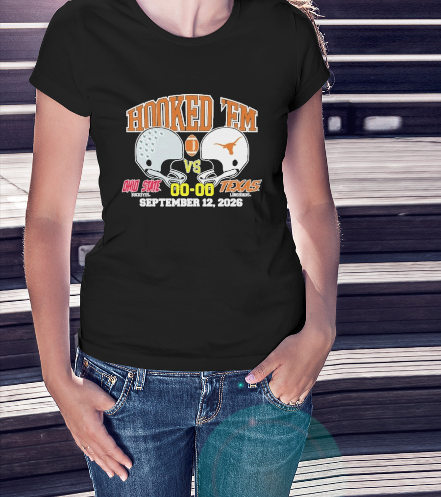 Hooked Em Ohio State Vs Texas September 12 2026 T-Shirt