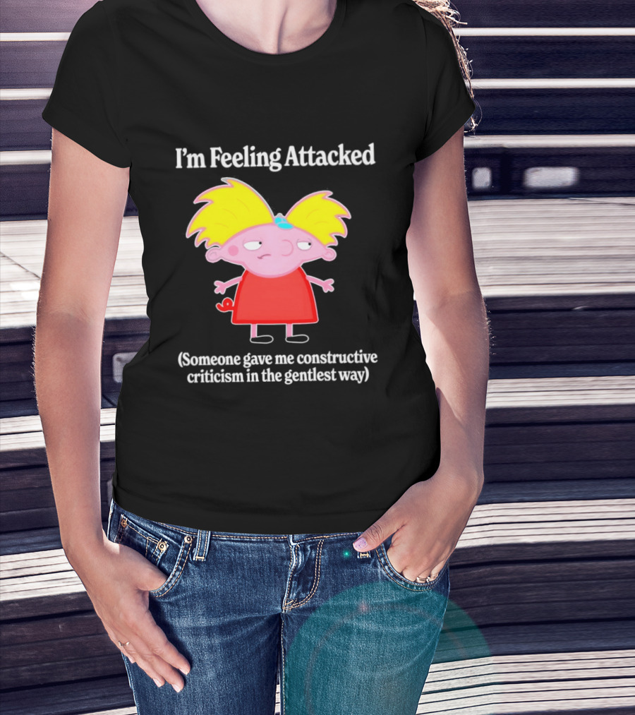 I'm Feeling Attacked Someone Gave Me Constructive Criticism In The Gentlest Way Cartoon T-Shirt