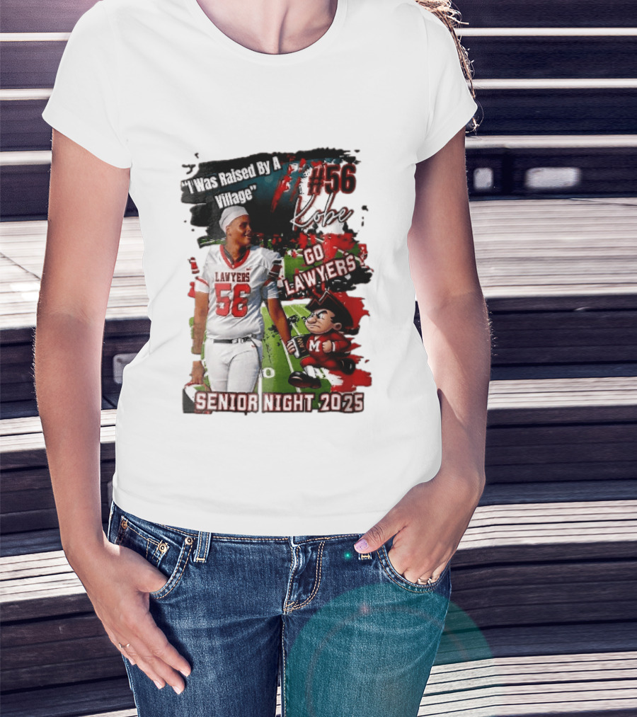 I Was Raised By A Village Kobe #56 Go Lawyers Senior Night 2025 Football Field Cartoon T-Shirt