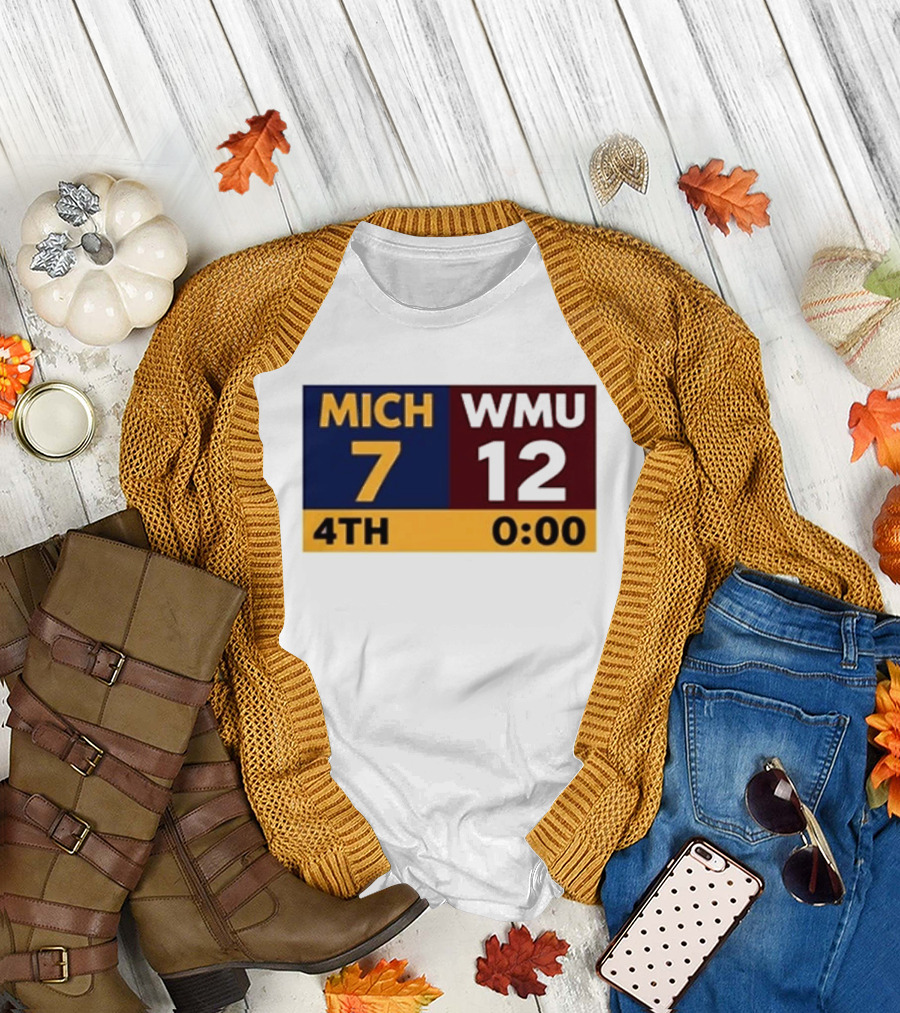 Nice Dave Portnoy Wearing MICH 7 WMU 12 4th 0:00 Michigan Miracle Comeback T-Shirt