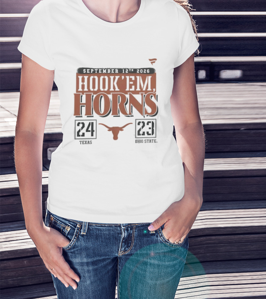 Texas Longhorns 24 Ohio State Buckeyes 23 September 12 2026 Hook'em Horns T-Shirt