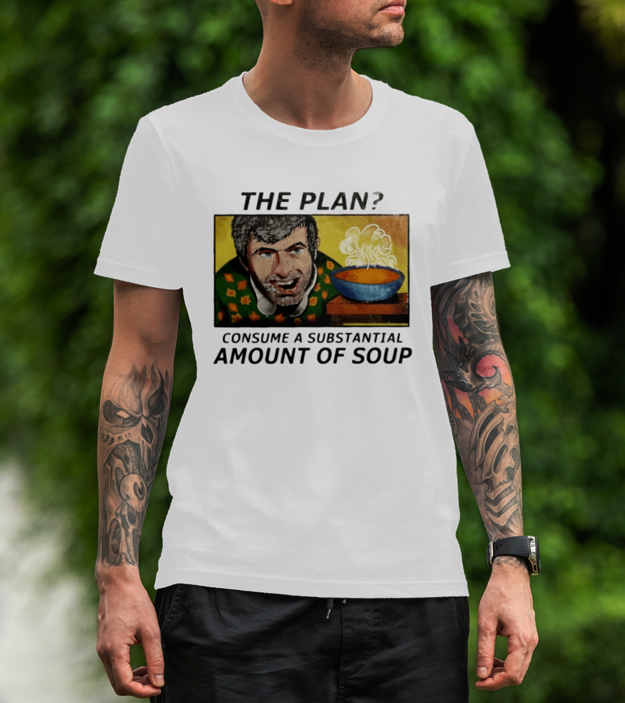 The Plan Consume A Substantial Amount Of Soup Retro Style Comic T-Shirt