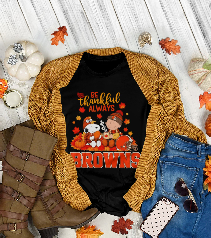Be Thankful Always Snoopy Charlie Brown Cleveland Browns Autumn Fans T-Shirt