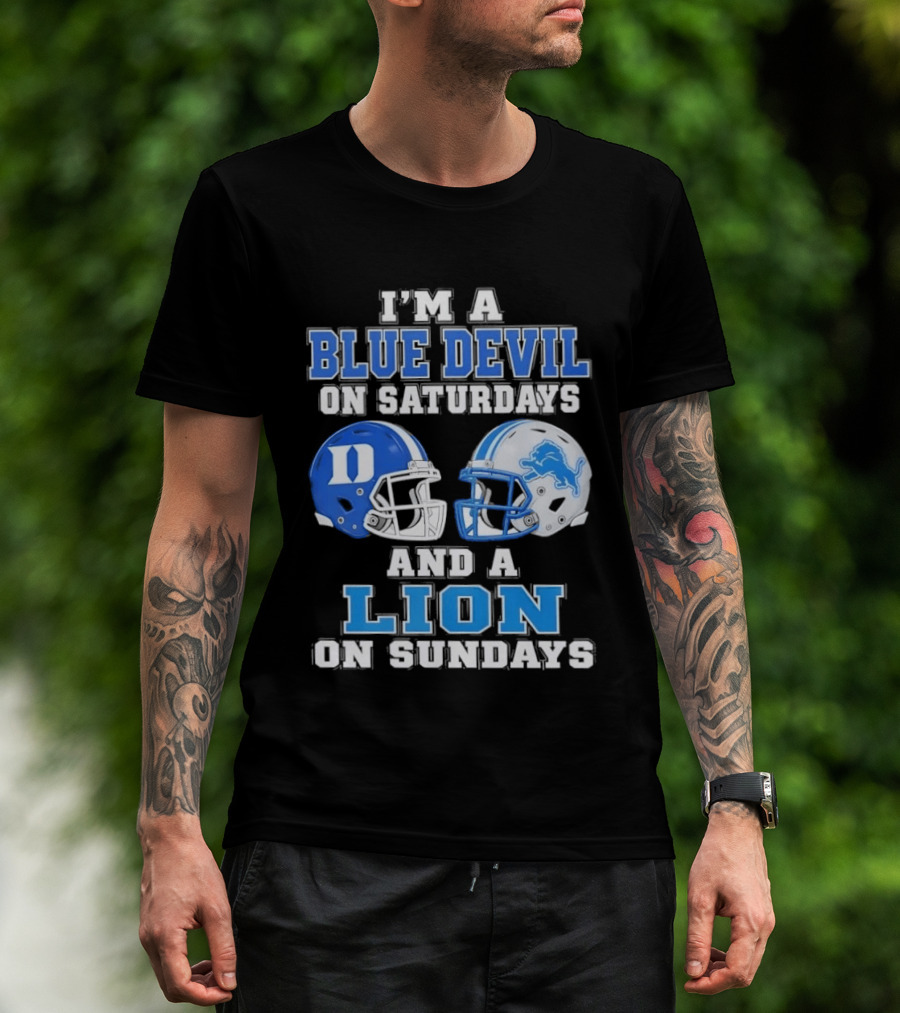 I'm A Blue Devil On Saturdays And A Lion On Sundays Helmets T-Shirt