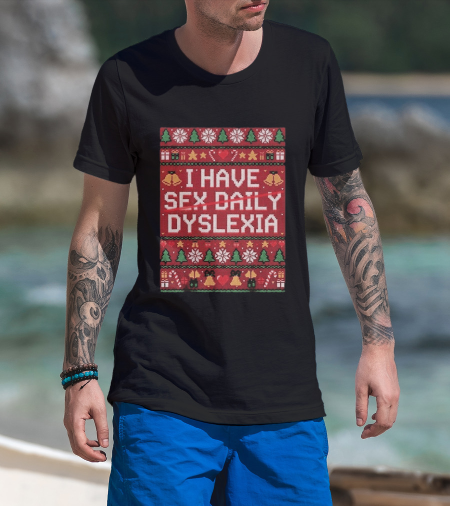 Colton Cowser Baltimore Orioles I Have Sex Daily Dyslexia Ugly Christmas T-Shirt