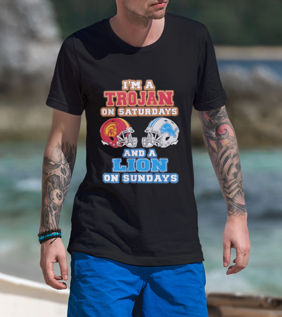 USC Trojan On Saturdays And Detroit Lion On Sundays Football Fan Gear T-Shirt