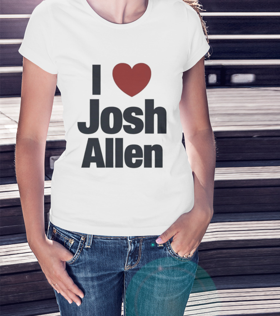 Buffalo Bills Fan I Heart Josh Allen T-Shirt