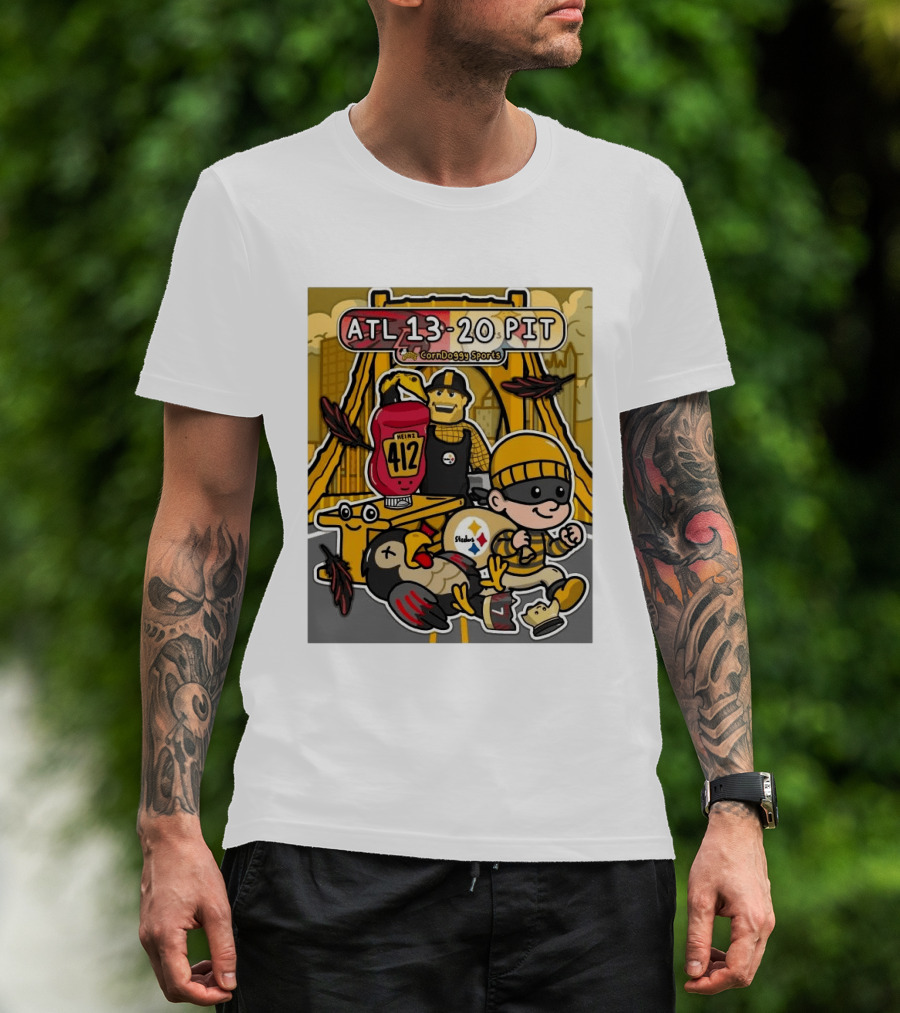 ATL 13 20 PIT CornDoggy Sports With Heinz 412 And Steelers Fan T-Shirt