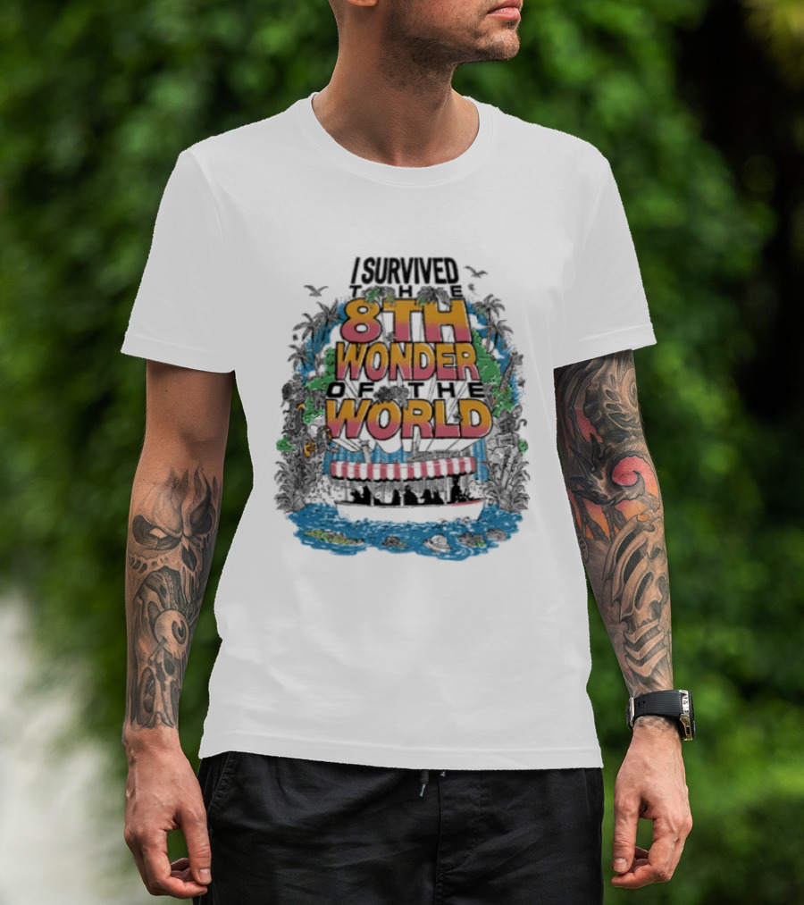 I Survived 8th Wonder Of The World Backside Of Water Adventure T-Shirt