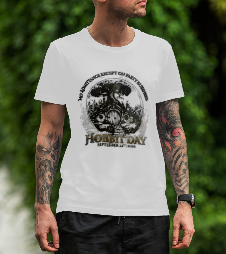 No Admittance Except On Party Business Hobbit Day September 22nd 2026 T-Shirt