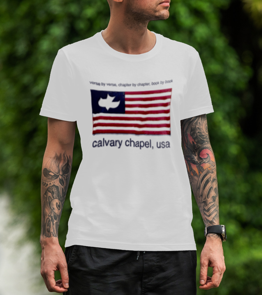 Verse By Verse Chapter By Chapter Book By Book Calvary Chapel USA Flag T-Shirt