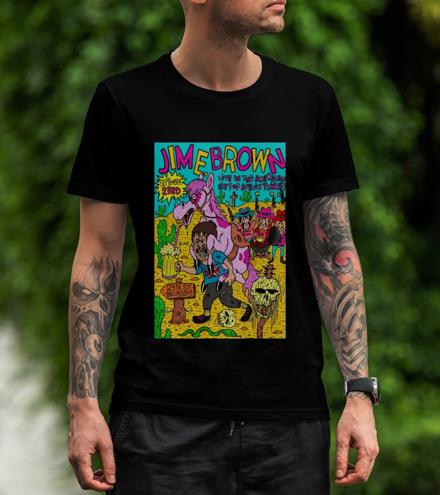Jim E. Brown Live In Austin Texas September 23rd 29th St Ballroom Cowboy Skeleton T-Shirt