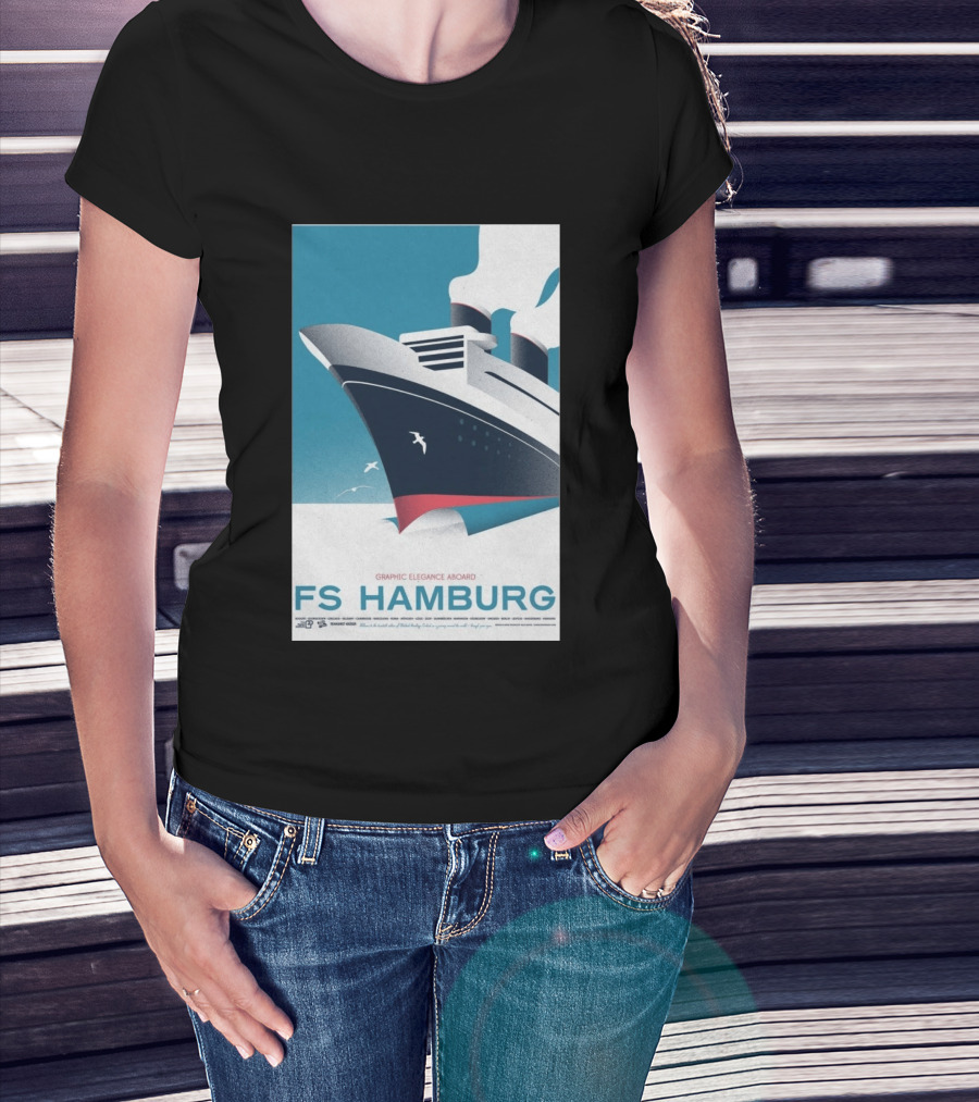 FS Hamburg Graphic Elegance Aboard Travel Maritime T-Shirt