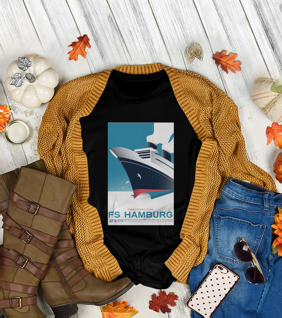 FS Hamburg Graphic Elegance Aboard Travel Maritime T-Shirt