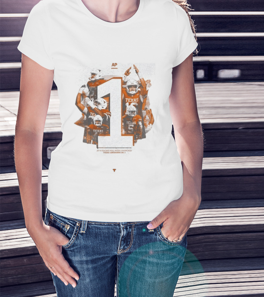 Texas Longhorns AP Coaches Poll Week 2 Rankings Number 1 T-Shirt