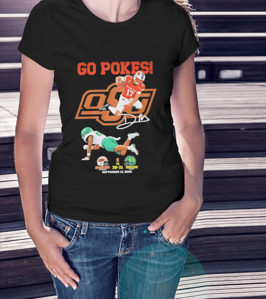 Oklahoma State Cowboys OSU Football Victory Over Oregon Ducks Go Pokes 2022 Game Score 39 31 T-Shirt