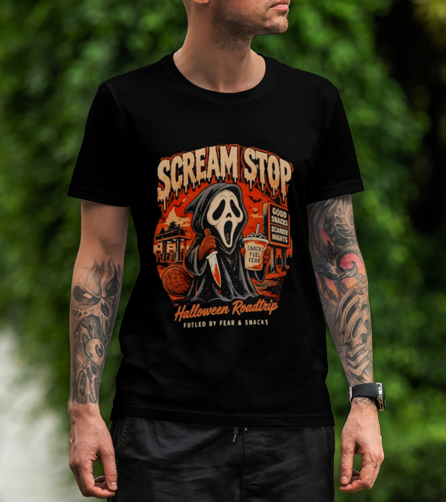 Scream Stop Halloween Roadtrip Snacks Fueled By Fear Good Snacks Scarier Nights T-Shirt