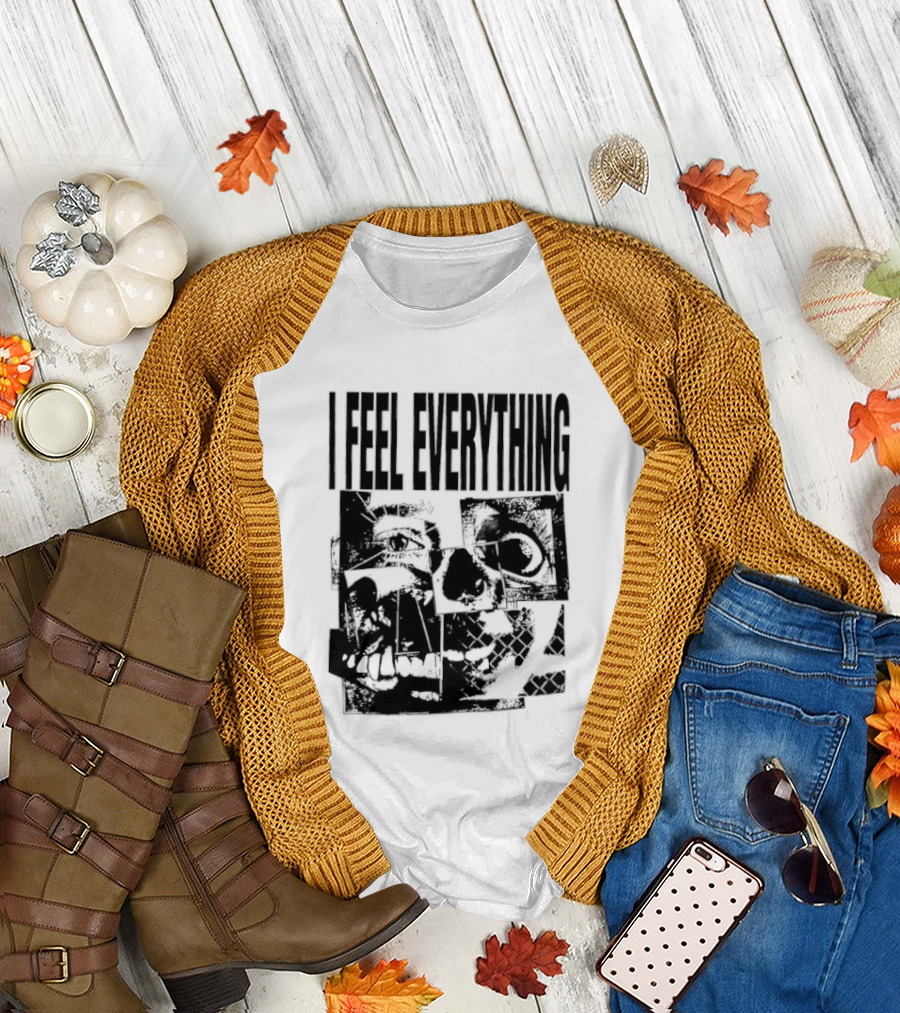 I Feel Everything Horror Skull Face T-Shirt