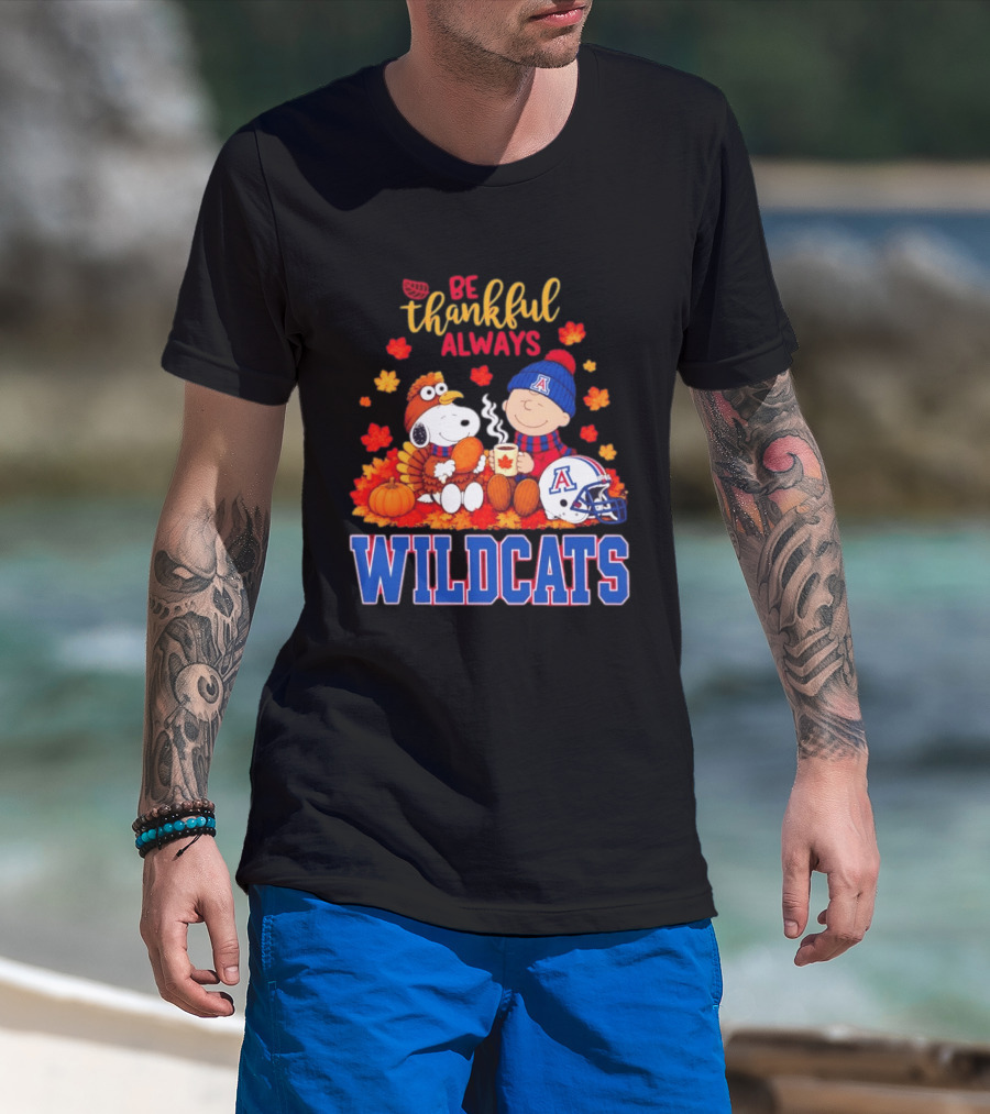 Be Thankful Always Snoopy And Charlie Brown With Wildcats Football Fan Gear T-Shirt
