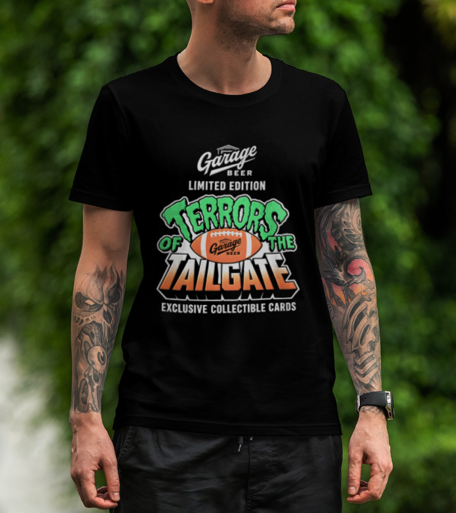 Garage Beer Limited Edition Terrors Of The Tailgate Exclusive Collectible Cards Football T-Shirt