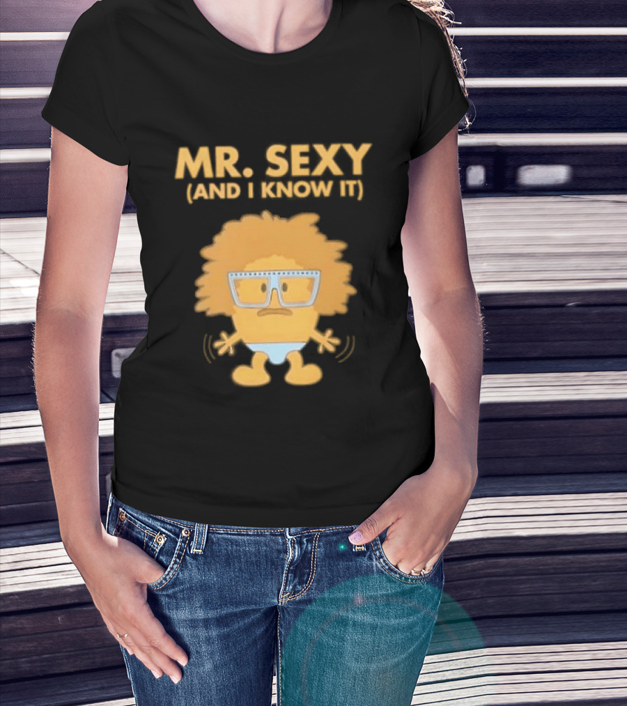 Mr. Sexy And I Know It Cartoon Humor T-Shirt