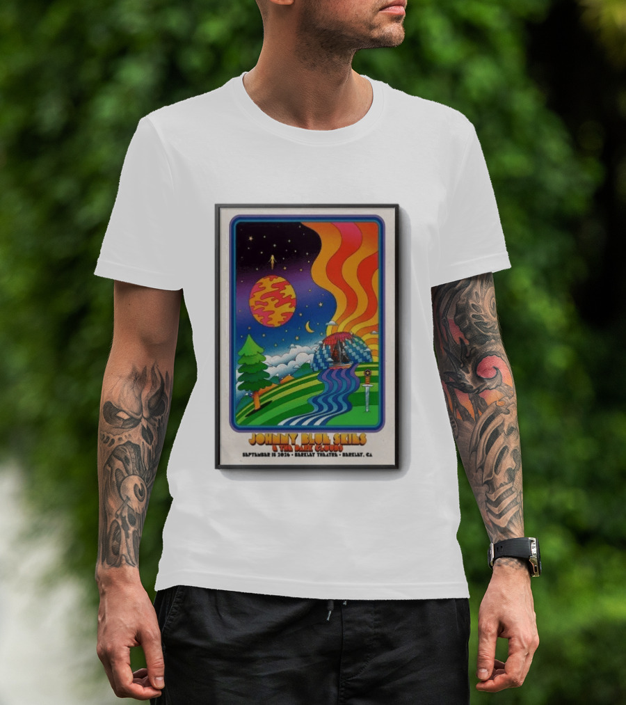 Johnny Blue Skies And The Dark Clouds Berkeley Theatre September 15 2026 Berkeley CA T-Shirt