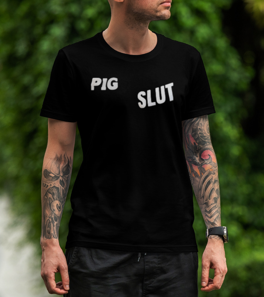 Pig Slut White Sans Serif Block Lettering Bold Text Trend T-Shirt