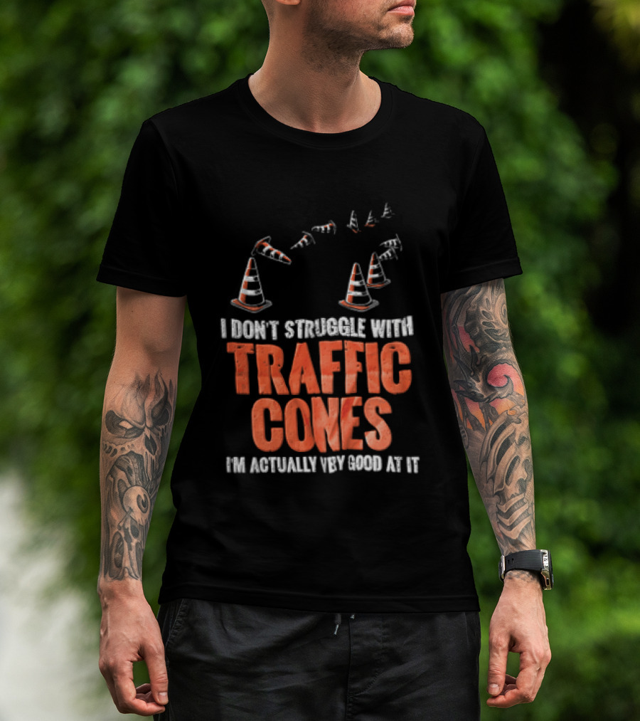 Flying Orange Pylons I Don't Struggle With Traffic Cones Distressed T-Shirt
