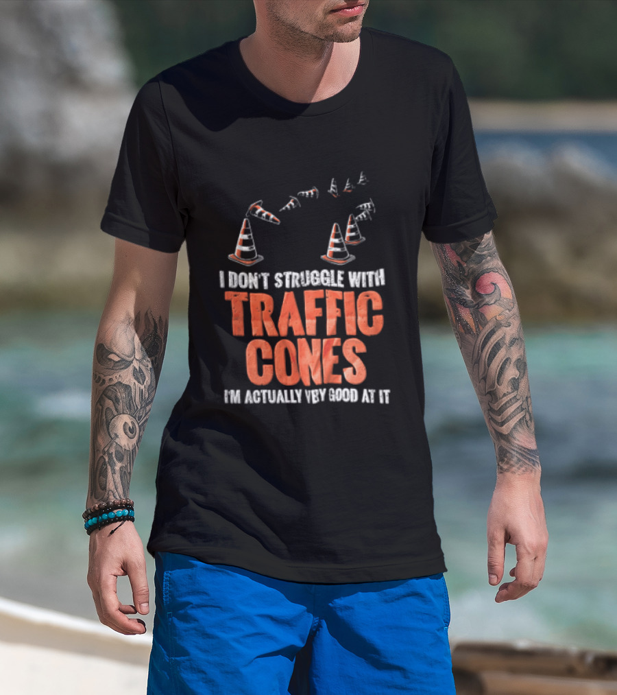 Flying Orange Pylons I Don't Struggle With Traffic Cones Distressed T-Shirt