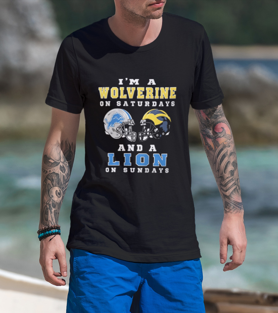I'm A Wolverine On Saturdays And A Lion On Sundays Football Helmets T-Shirt