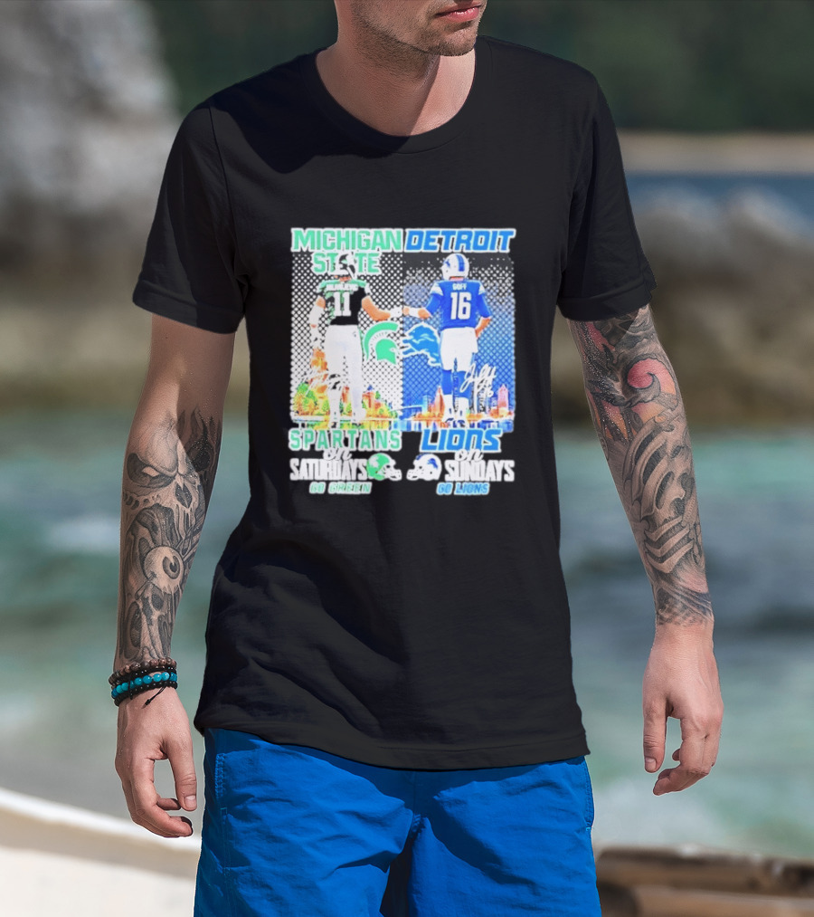Michigan State Spartans Saturdays Go Green Detroit Lions Sundays Go Lions T-Shirt