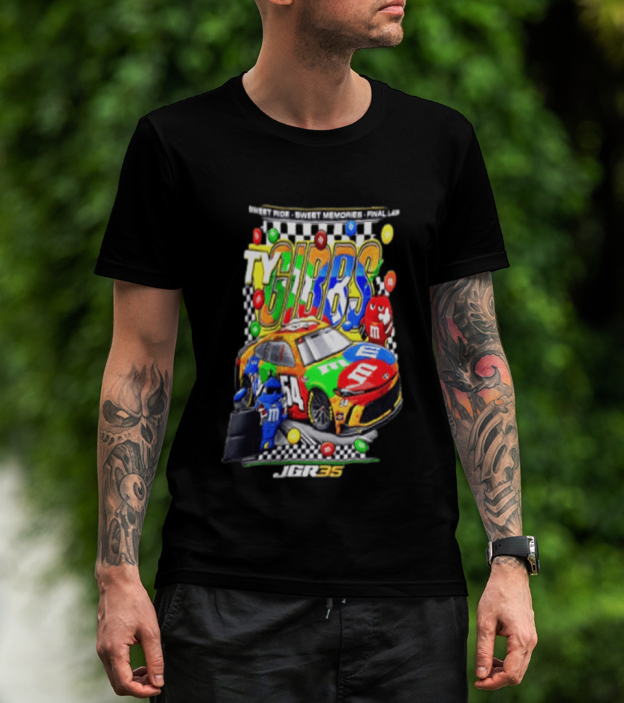 Ty Gibbs Sweet Ride 54 JGR M&M's Racing Final Lap Memories T-Shirt