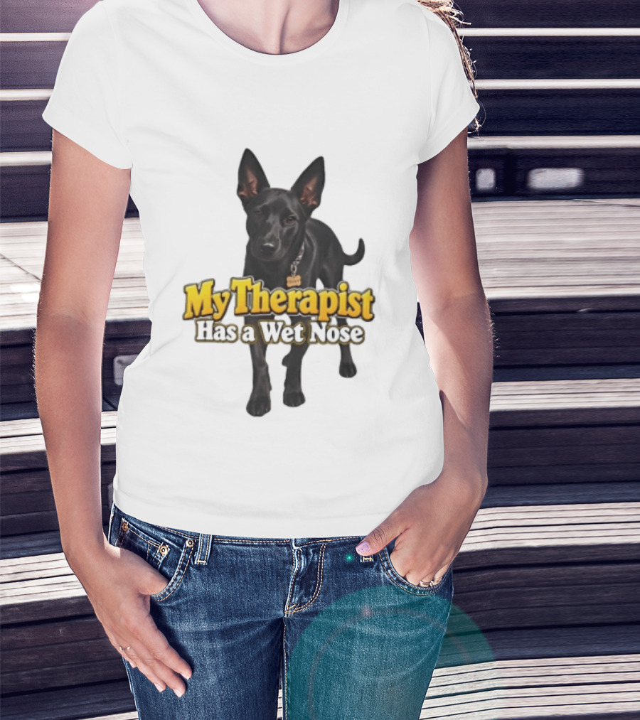 My Therapist Has A Wet Nose Dog Lover Pet Owner Black Dog T-Shirt