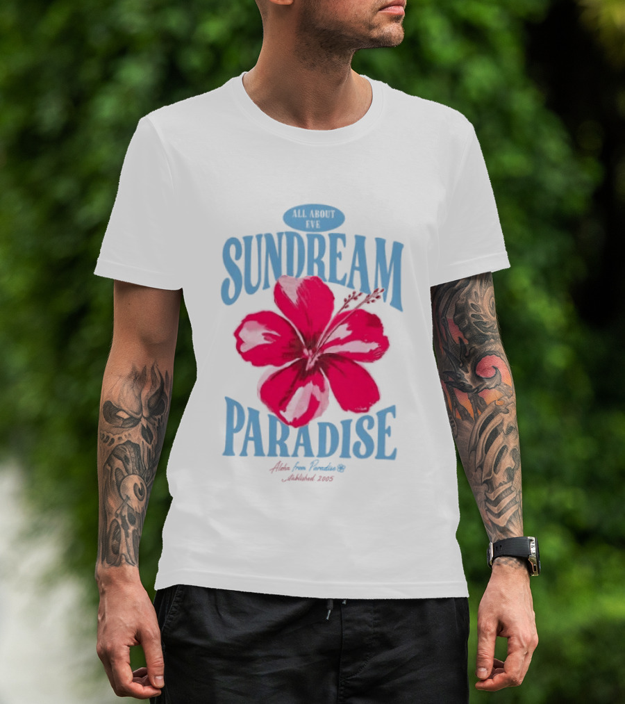 Sundream Paradise Hibiscus Aloha For Relaxing Established 2005 T-Shirt