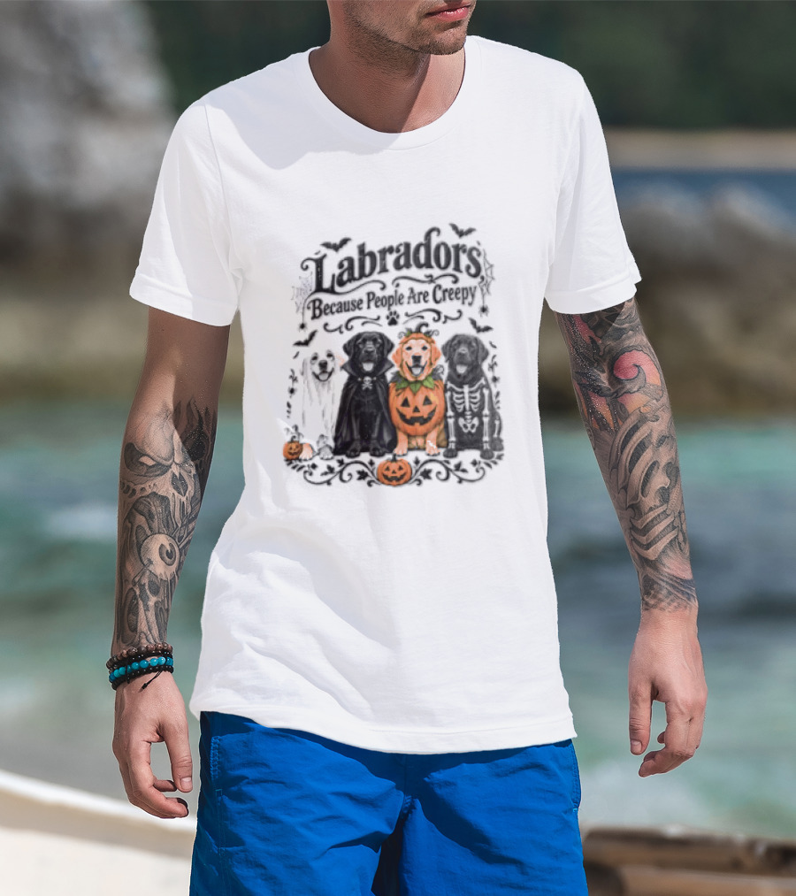 Labradors Halloween Dogs Because People Are Creepy T-Shirt