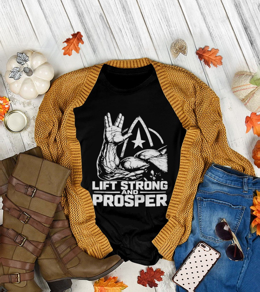 Lift Strong And Prosper 2026 Star Trek Vulcan Salute Fitness Motivation T-Shirt