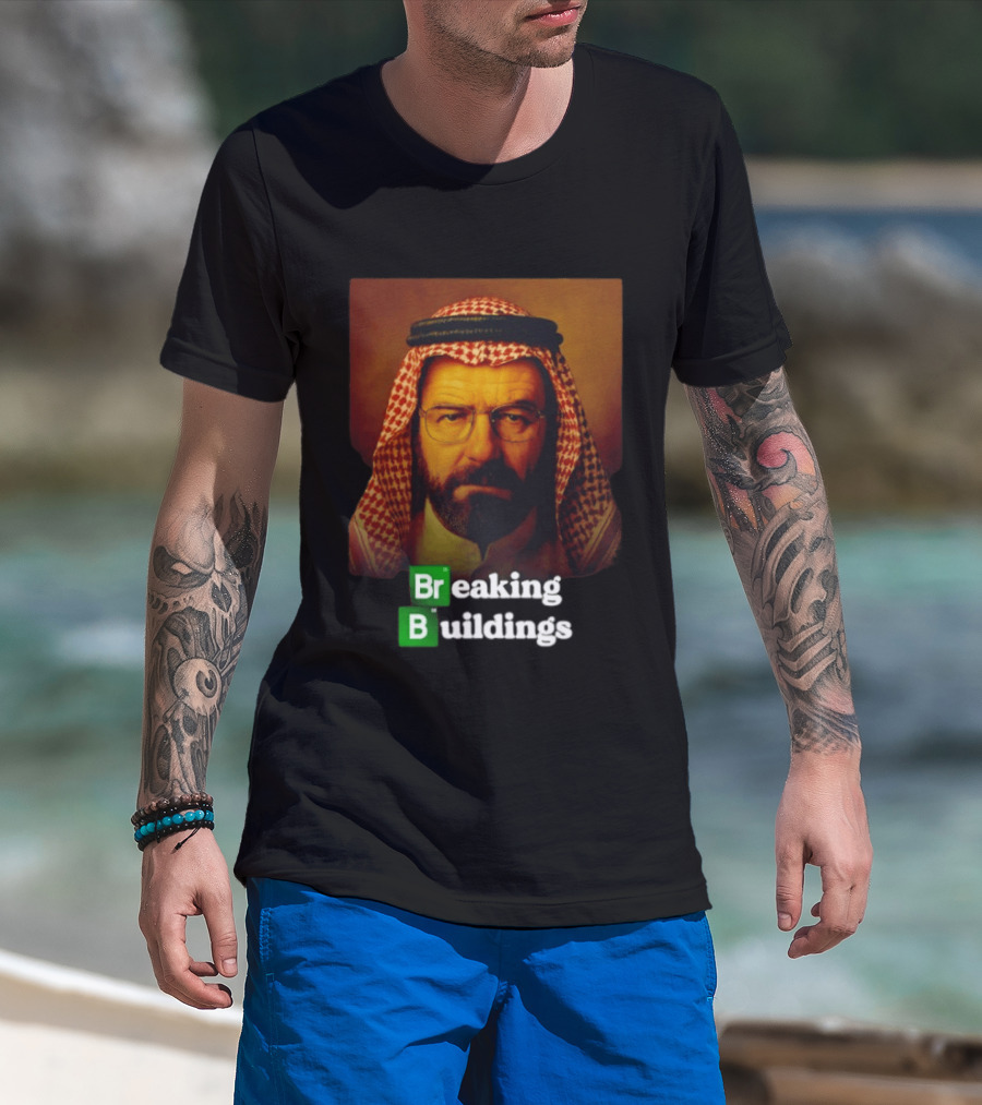 Breaking Buildings Bryan Cranston Walter White Middle Eastern Headdress T-Shirt