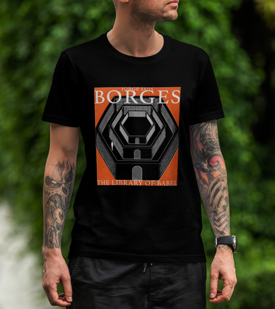 Borges The Library Of Babel Jorge Luis Hexagonal Structure T-Shirt