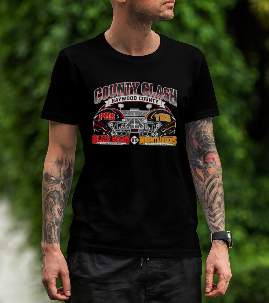County Clash Haywood County PHS Black Bears Vs THS Mountaineers Pisgah High School Tuscola High School T-Shirt