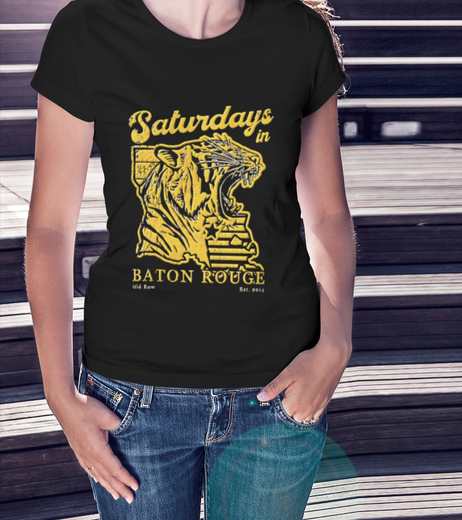 Saturdays In Baton Rouge Kyle Row Miami OH Roaring Tiger Head Louisiana Est 2014 T-Shirt