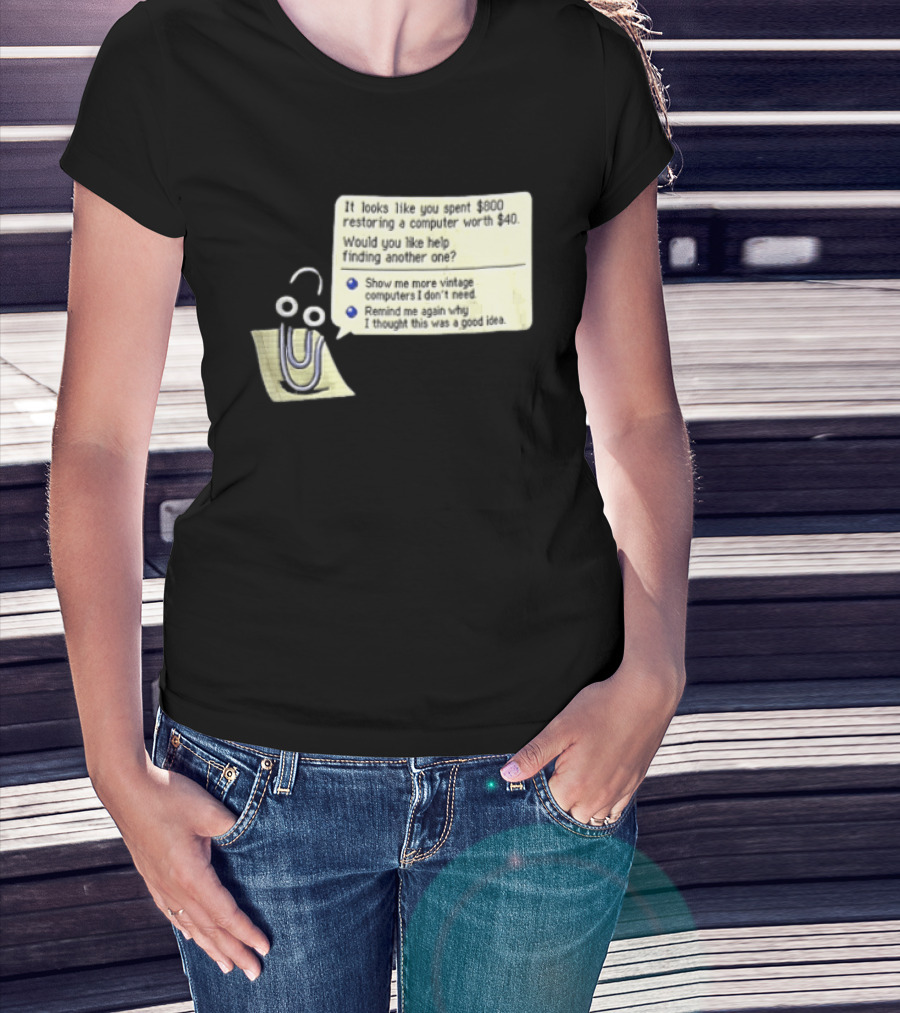 Microsoft It Looks Like You Spent 800 Restoring A Computer Worth 40 T-Shirt
