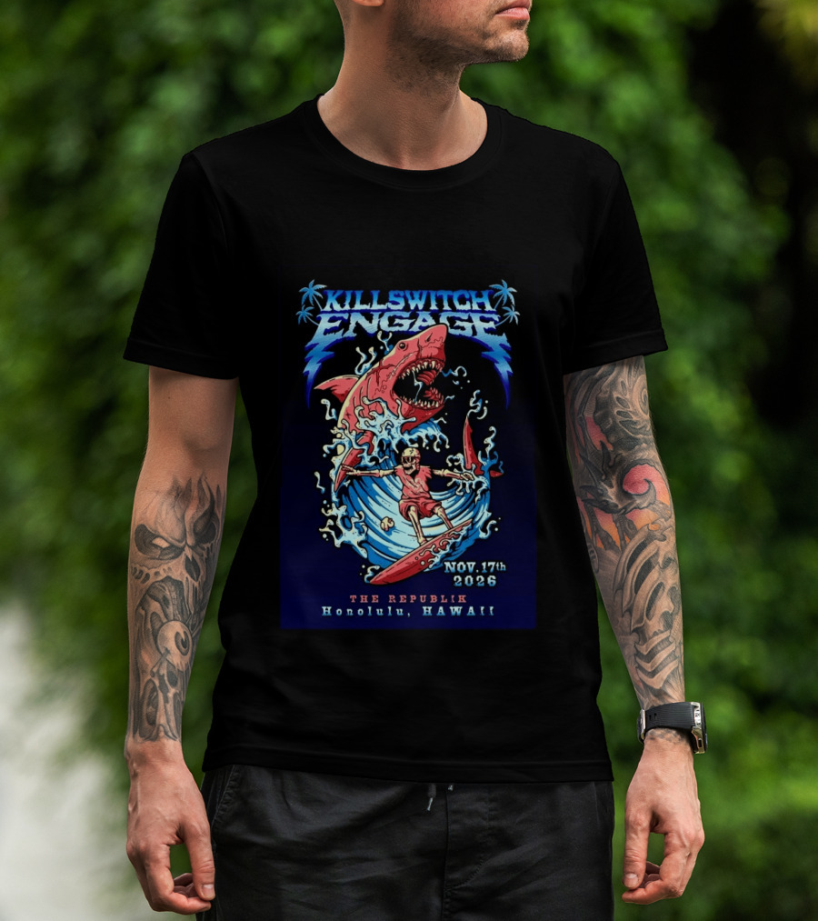 Killswitch Engage Honolulu Hawaii 2026 Event With Shark And Skeleton Surfing At The Republik November 17 T-Shirt