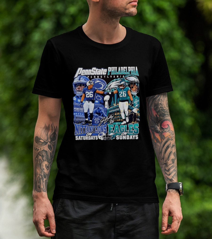 Penn State Nittany Lions Saquon Barkley No 26 Philadelphia Eagles Fly Eagles Saturdays Sundays T-Shirt
