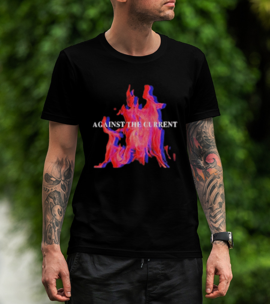 Against The Current Flames Fiery T-Shirt
