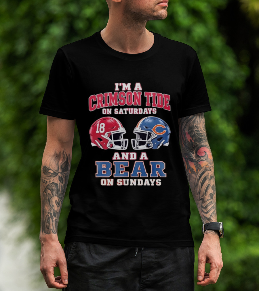 I'm A Crimson Tide On Saturdays And A Bear On Sundays Football Helmets T-Shirt